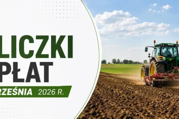 Zaliczki dopłat dla rolników ruszą 8 września – wcześniej niż zwykle