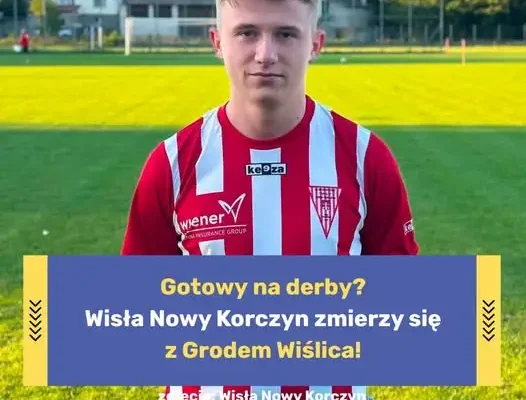 Derby Nowy Korczyn – Wiślica już w ten weekend