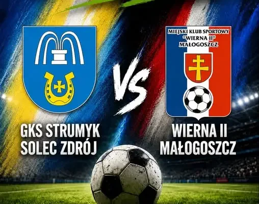 GKS Strumyk Solec-Zdrój podejmie Wierną II Małogoszcz w 2. kolejce