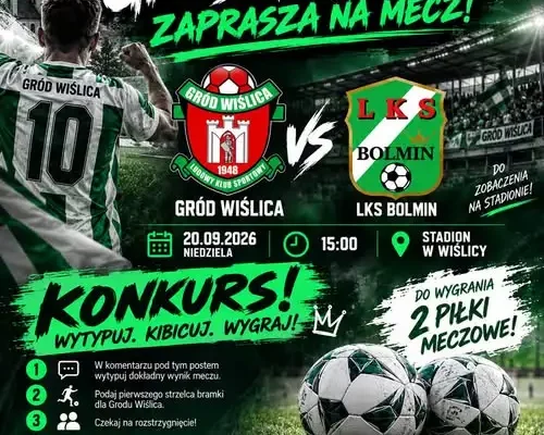 Konkurs meczowy Grodu Wiślica — do wygrania dwie piłki