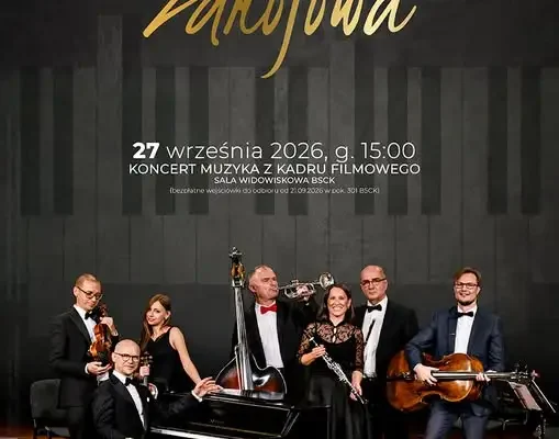 Muzyczna podróż przez historię kina w BSCK – bezpłatny koncert już 27 września