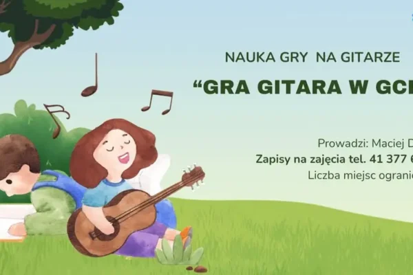 Nauka gry na gitarze w Gminnym Centrum Kultury – ruszają zapisy