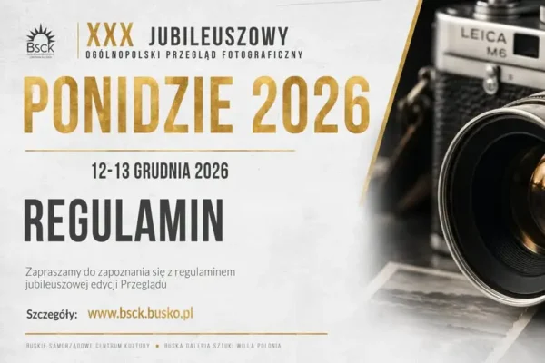 XXX Ogólnopolski Przegląd Fotograficzny „Ponidzie” – jubileuszowa edycja w Busku-Zdroju