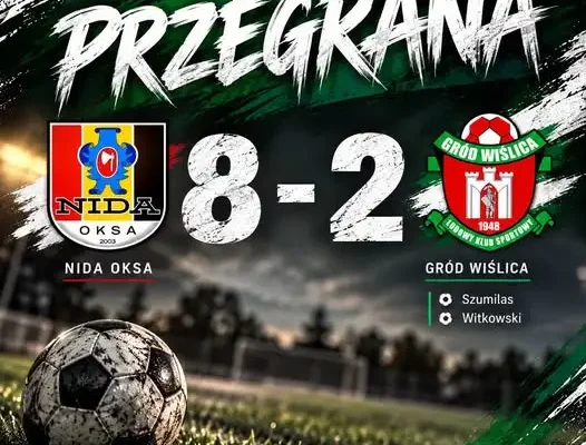 Gro Czerw przegrywa z Nidą Oksa 8:2 – mimo walki do końca